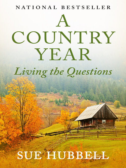 Title details for A Country Year by Sue Hubbell - Available
